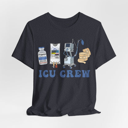 ICU Crew Nurse Tee - Intensive Care Unit T-shirt