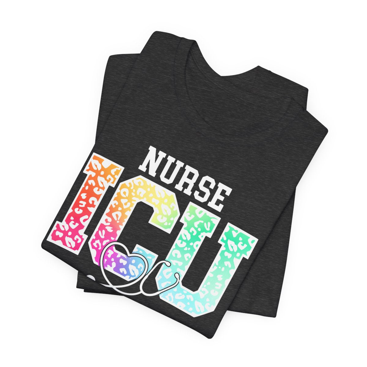 ICU Nurse Rainbow Tee - Intensive Care Unit Shirt