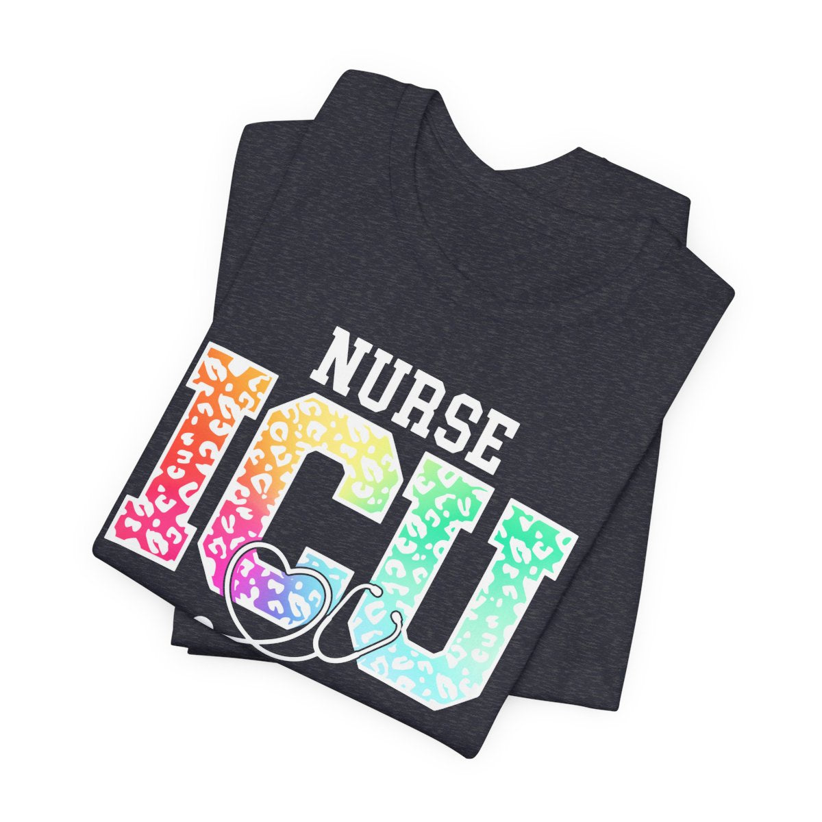 ICU Nurse Rainbow Tee - Intensive Care Unit Shirt