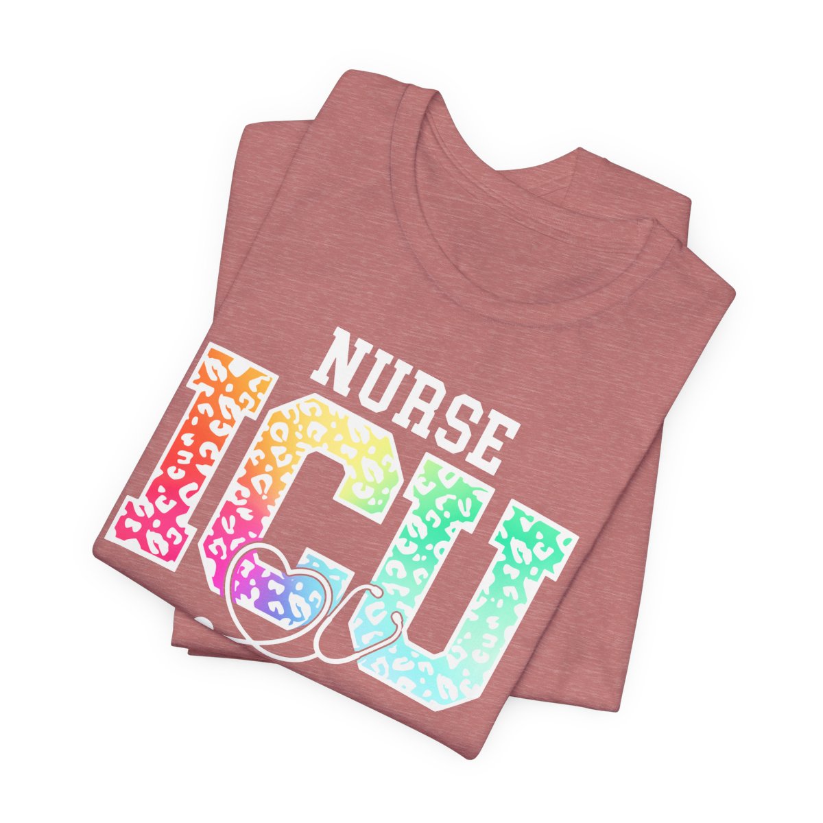 ICU Nurse Rainbow Tee - Intensive Care Unit Shirt