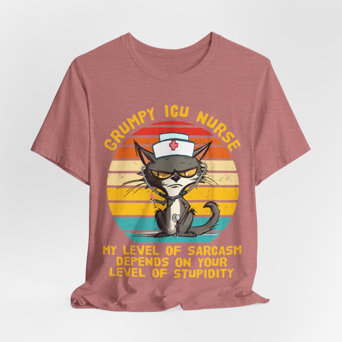 Grumpy ICU Nurse Funny Tee - My Level of Sarcasm Depends on your Level of Stupidity