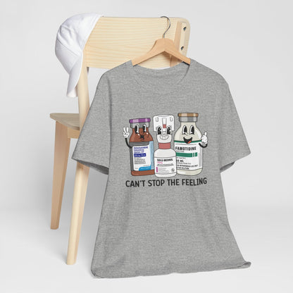 Can't Stop the Feeling Funny ICU Nurse T-shirt - Intensive Care Unit Tee