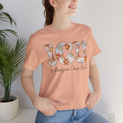 ICU Nurse Floral Tee - Intensive Care Unit T-Shirt