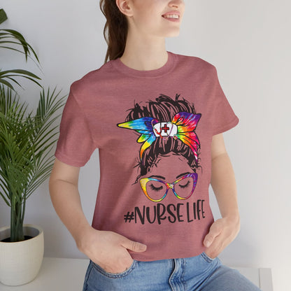 Nurse Life Shirt - Tie Dye Tee