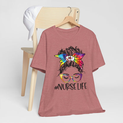 Nurse Life Shirt - Tie Dye Tee