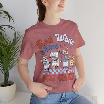 4th July Red White and Blue ICU Crew Shirt - Intensive Care Unit Nurse Tee