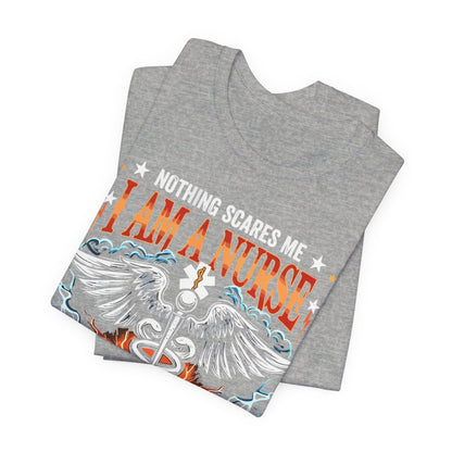 Nothing Scares me i'm a Nurse T-shirt