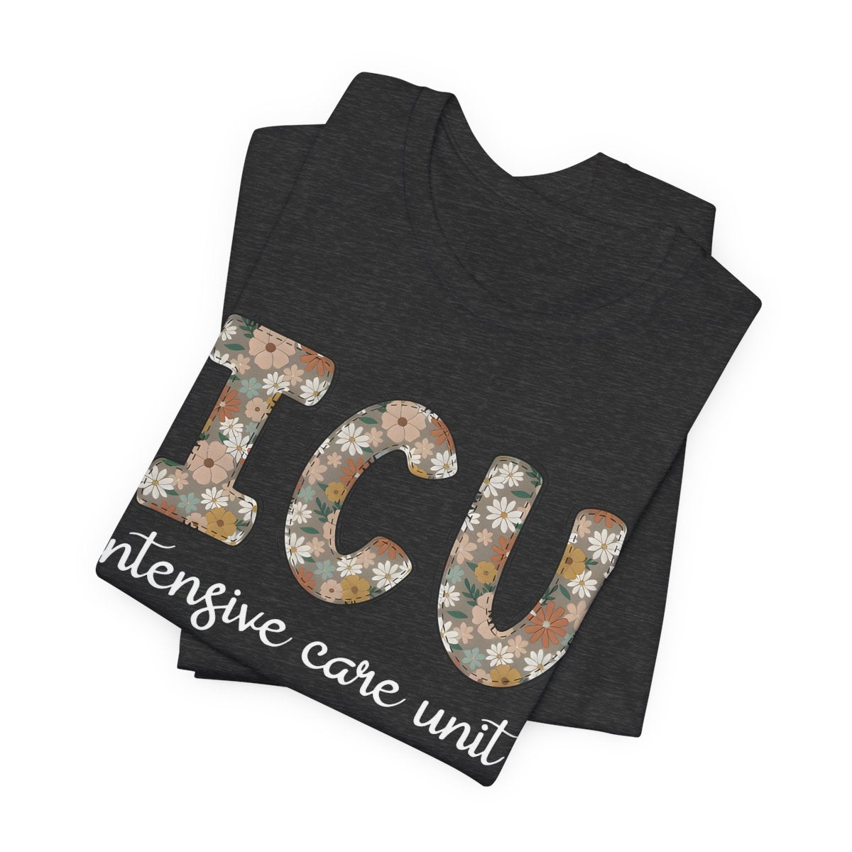 ICU Nurse Floral T-shirt