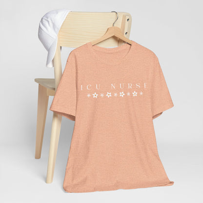 ICU Nurse Flowers Tee | Intensive Care Unit