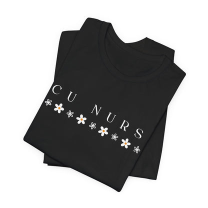 ICU Nurse Flowers Tee | Intensive Care Unit