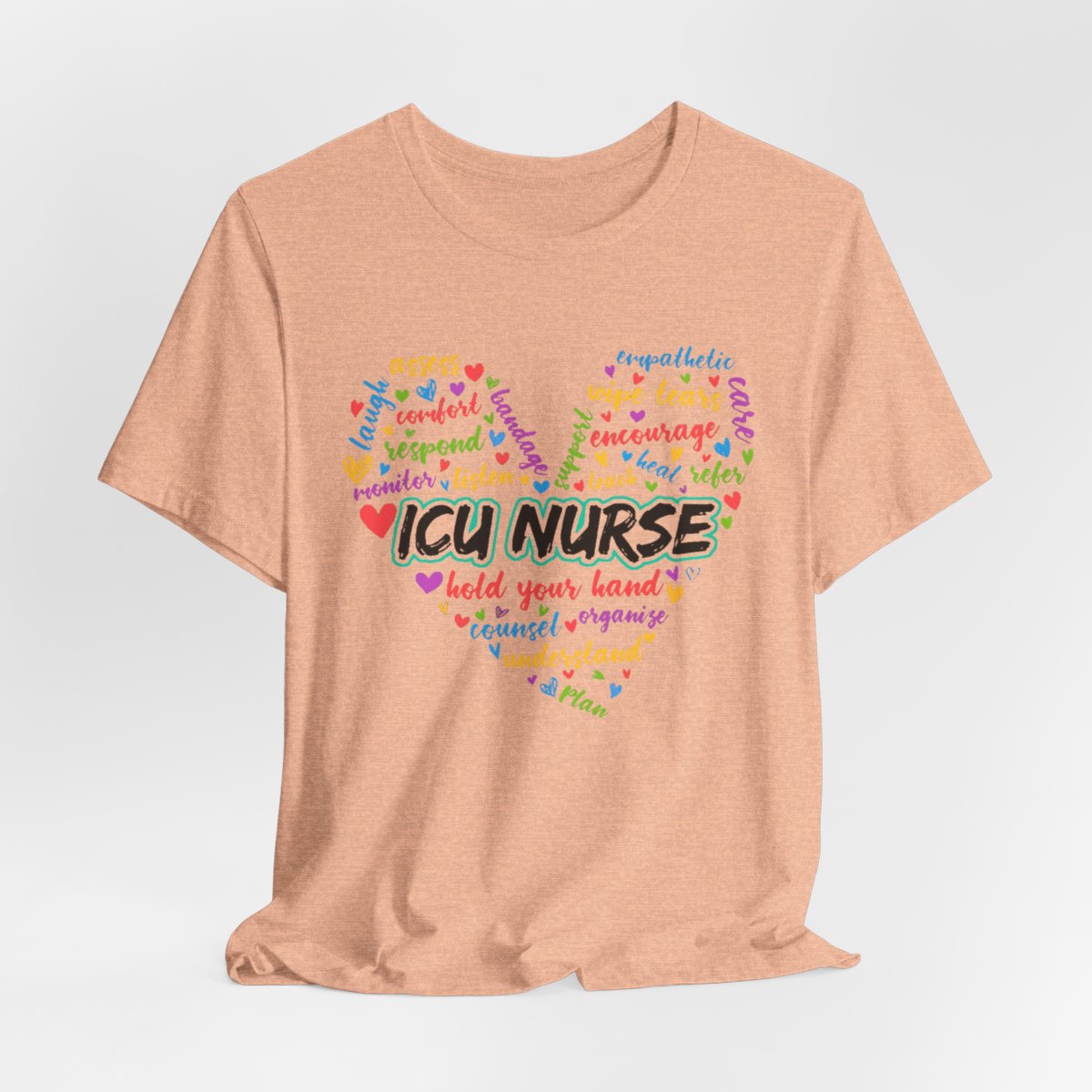ICU Nurse Colorful Heart T-shirt