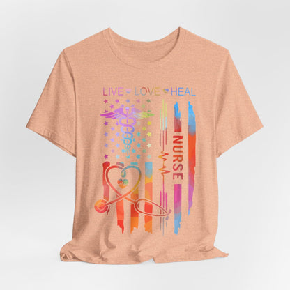 Live Love Heal Nurse U.S Flag T-shirt - Tie Dye Tee
