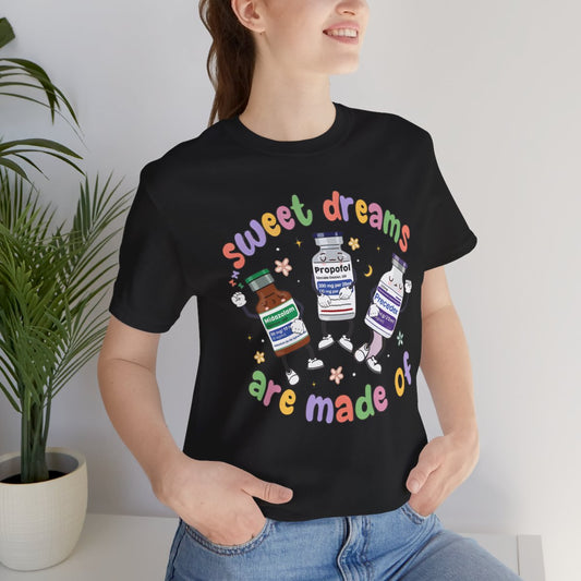 Sweet Dreams are Made of ICU Nurse Funny T-shirt