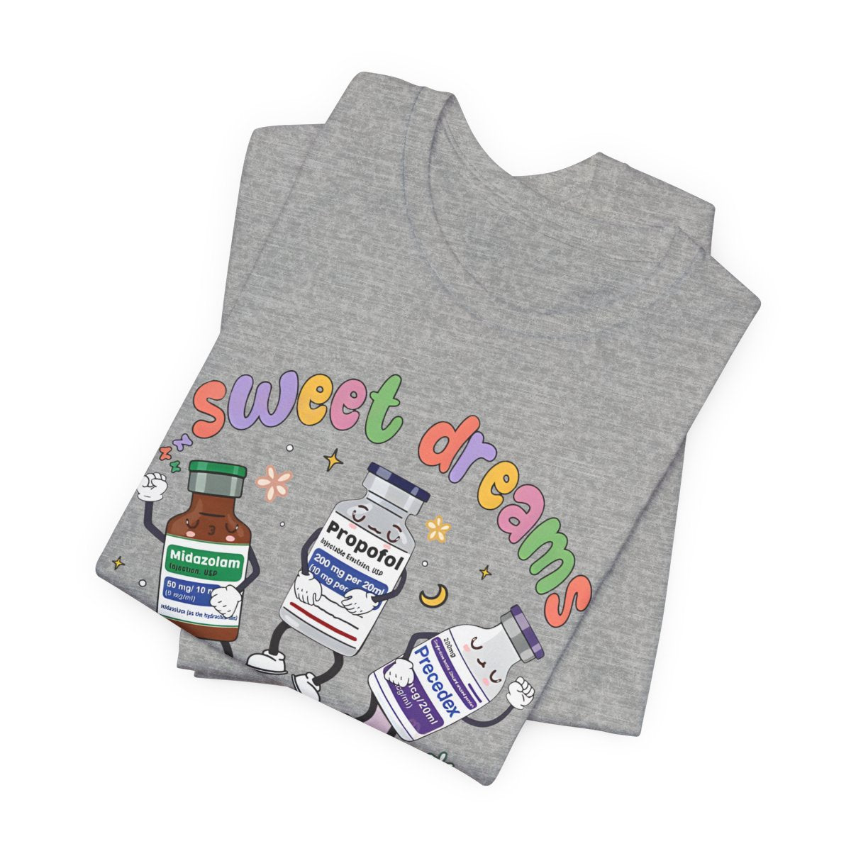 Sweet Dreams are Made of ICU Nurse Funny T-shirt