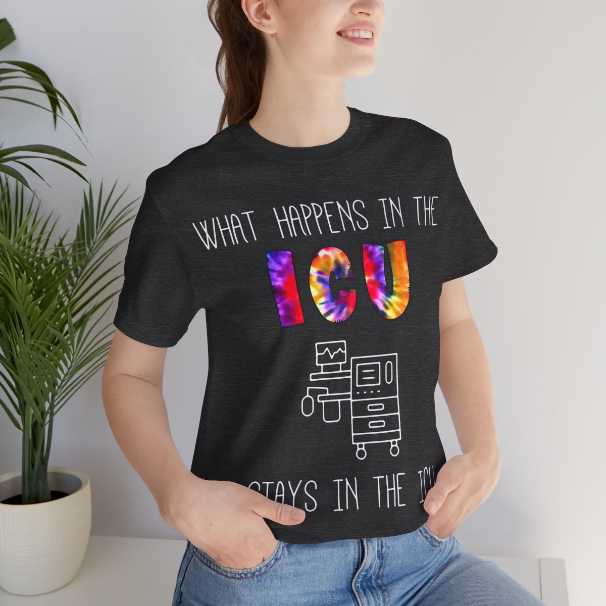 What Happens in the ICU Stays in the ICU Funny T-shirt